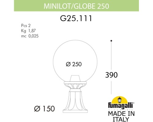 Наземный фонарь GLOBE 250 G25.111.000.AXF1R Fumagalli Наземный фонарь GLOBE 250 G25.111.000.AXF1R Fumagalli
